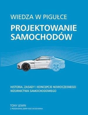 Wiedza w pigułce. Projektowanie samochodów Wydawnictwo Olesiejuk