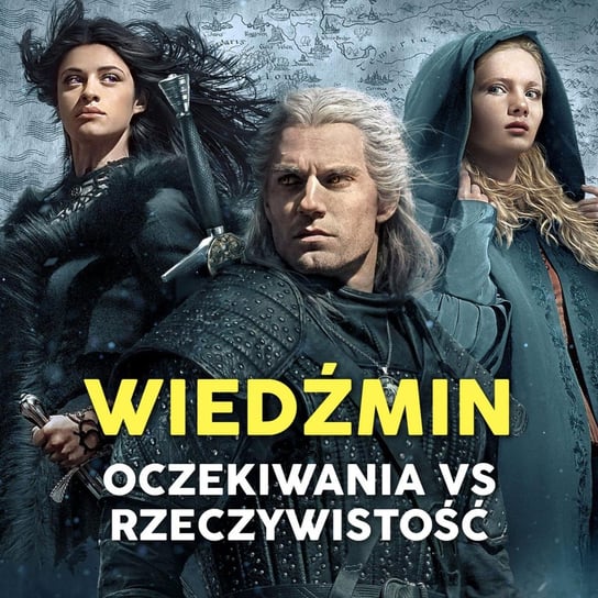 Wiedźmin od Netflix: OCZEKIWANIA vs RZECZYWISTOSĆ - Be My Hero podcast Matuszak Kamil, Świderek Rafał