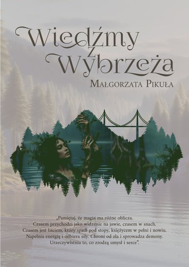 Wiedźmy z Wybrzeża Pikuła Małgorzata