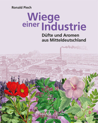 Wiege einer Industrie Passage-Verlag