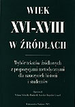 Wiek XVI-XVIII w źródłach Sobańska-Bondaruk Melania