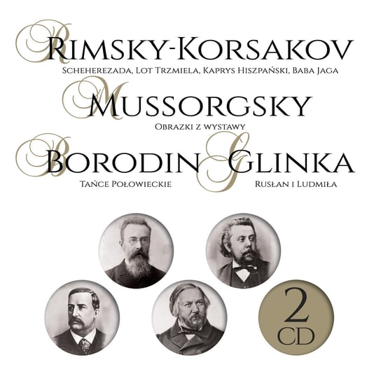 Wielcy kompozytorzy: Rimski-Korsakow / Mussgorski / Borodin / Glinka Various Artists