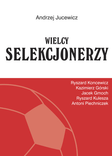 Wielcy selekcjonerzy Jucewicz Andrzej