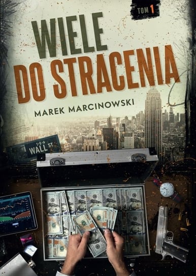 Wiele do stracenia Marcinowski Marek