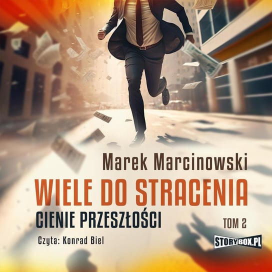 Wiele do stracenia. Cienie przeszłości. Tom 2 - audiobook Marcinowski Marek