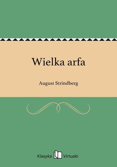 Wielka arfa August Strindberg
