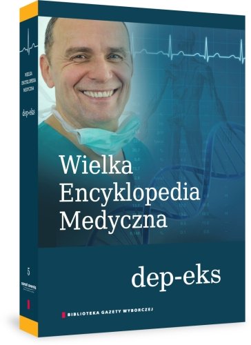 Wielka encyklopedia medyczna. Tom 5 Agora