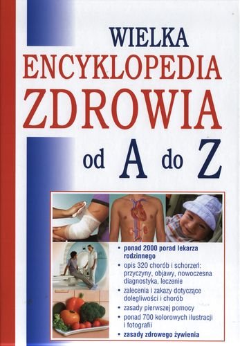 Wielka Encyklopedia Zdrowia Od A Do Z Opracowanie zbiorowe