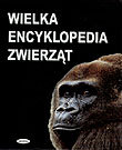 Wielka encyklopedia zwierzątt Opracowanie zbiorowe
