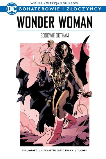 Wielka Kolekcja Komiksów DC Bohaterowie i Złoczyńcy. Wonder Woman Bogowie Gotham Tom 33 Hachette Polska Sp. z o.o.