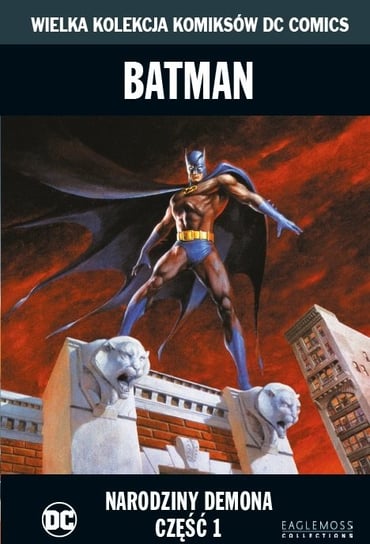 Wielka Kolekcja Komiksów DC Comics. Batman Narodziny Demona Część 1 Tom 34 Eaglemoss Ltd.