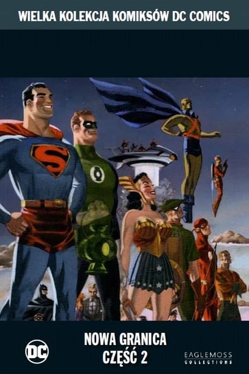 Wielka Kolekcja Komiksów DC Comics. Nowa granica Część 2 Tom 46 Eaglemoss Ltd.