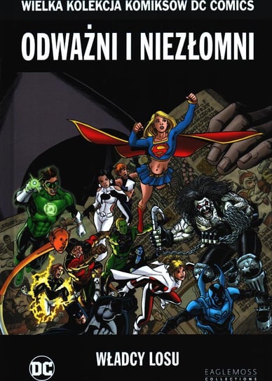 Wielka Kolekcja Komiksów DC Comics. Odważni i Niezłomni Władcy Losu Tom 22 Eaglemoss Ltd.