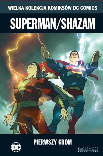 Wielka Kolekcja Komiksów DC Comics. Superman Shazam Pierwszy Grom Tom 69 Eaglemoss Ltd.