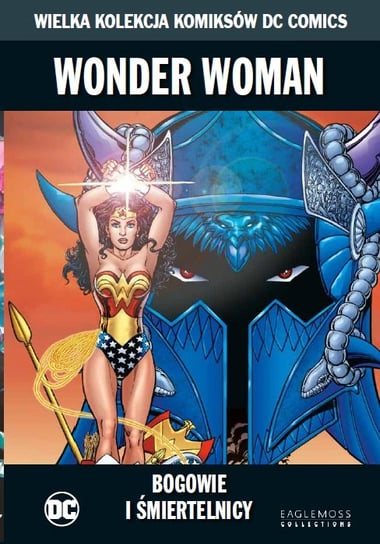 Wielka Kolekcja Komiksów DC Comics. Wonder Woman Bogowie i Śmiertelnicy Tom 49 Eaglemoss Ltd.