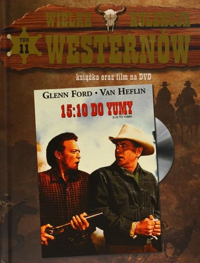 Wielka Kolekcja Westernów 11: 15:10 do Yumy (booklet) Daves Delmer