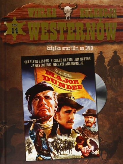 Wielka Kolekcja Westernów 14: Major Dundee (booklet) Peckinpah Sam