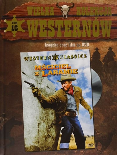 Wielka Kolekcja Westernów 16: Mściciel z Laramie (booklet) Mann Anthony