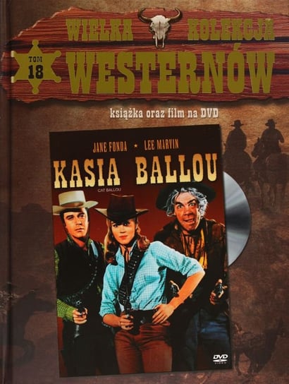 Wielka Kolekcja Westernów 18: Kasia Ballou Silverstein Elliot