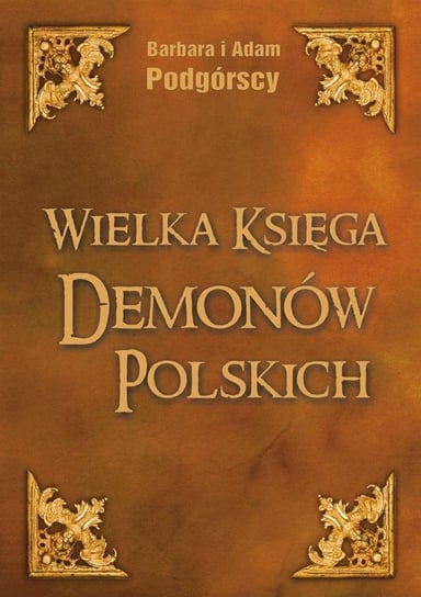 Wielka Księga Demonów Polskich BR Wydawnictwo Kos