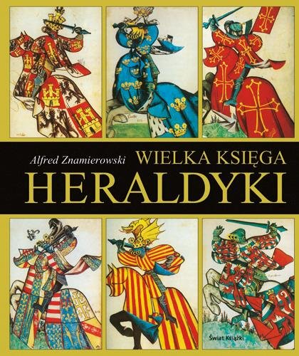 Wielka Księga Heraldyki Znamierowski Alfred