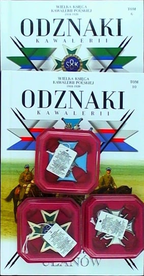 Wielka Księga Kawalerii Polskiej 1918-1939 Odznaki Kawalerii Pakiet Nr 3 Edipresse Polska S.A.