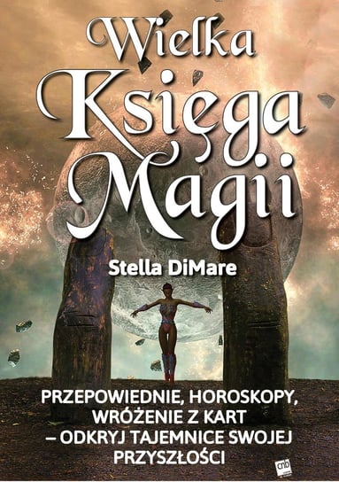 Wielka Księga Magii - ebook epub DiMare Stella