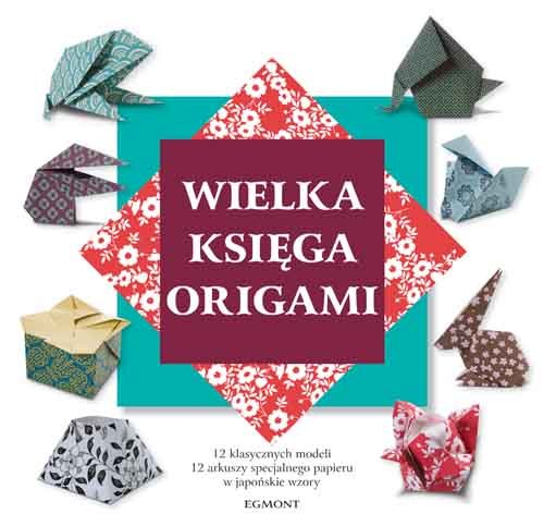 Wielka księga origami Robinson Nick