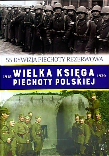 Wielka Księga Piechoty Polskiej Tom 45 Edipresse Polska S.A.