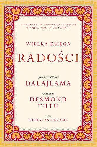 Wielka księga radości Dalajlama, Tutu Desmond