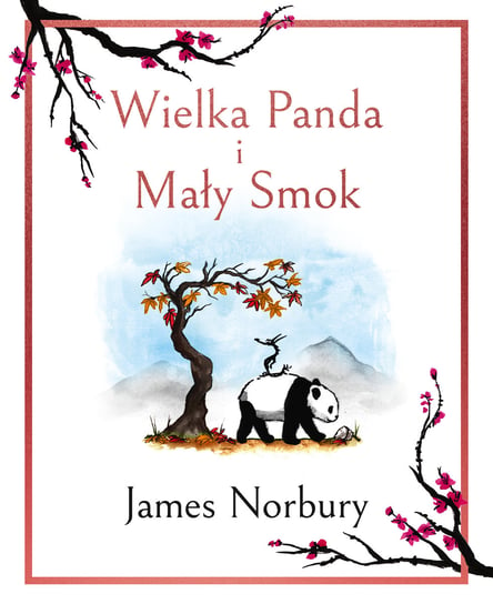 Wielka panda i mały smok Norbury James