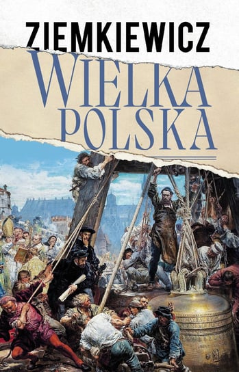 Wielka Polska Ziemkiewicz Rafał A.