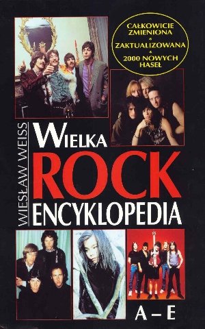 Wielka rock encyklopedia Weiss Wiesław