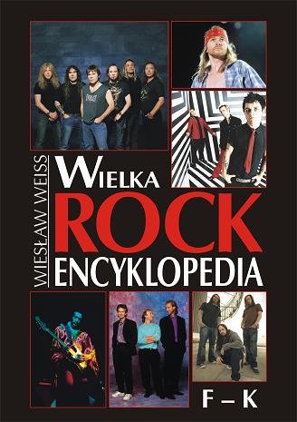 Wielka rock encyklopedia. Tom 2 Weiss Wiesław