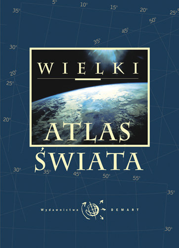 Wielki atlas świata Wydawnictwo Demart