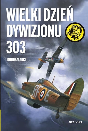 Wielki dzień Dywizjonu 303 - ebook mobi Arct Bohdan