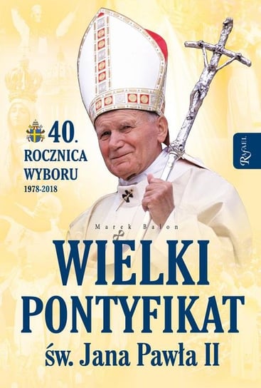 Wielki pontyfikat świętego Jana Pawła II Balon Marek
