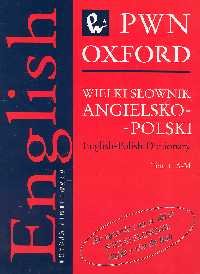 Wielki Słownik Angielsko-Polski A-M i N-Z Oxford. Tomy 1-2. Edycja Limitowana Opracowanie zbiorowe