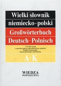 Wielki Słownik Niemiecko-Polski. Tom 1+2 Opracowanie zbiorowe
