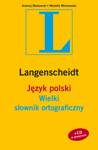 Wielki Słownik Ortograficzny + CD Markowski Andrzej, Wichrowska Wioletta