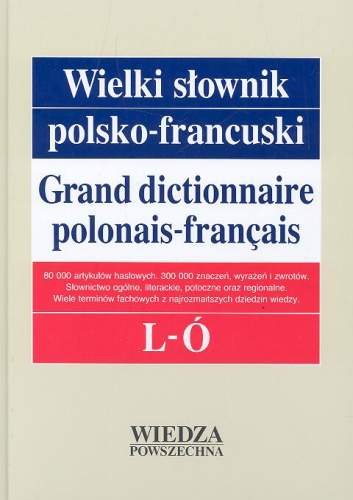 Wielki słownik polsko-francuski l-ó Opracowanie zbiorowe