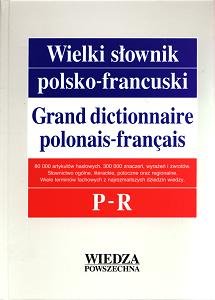 Wielki słownik polsko-francuski P-R Opracowanie zbiorowe