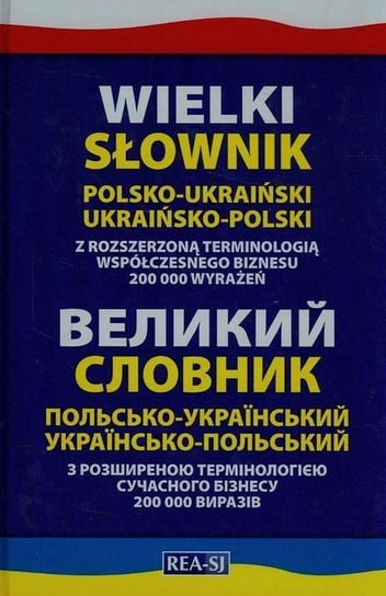 Wielki słownik polsko-ukraiński, ukraińsko-polski Domagalski Stanisław