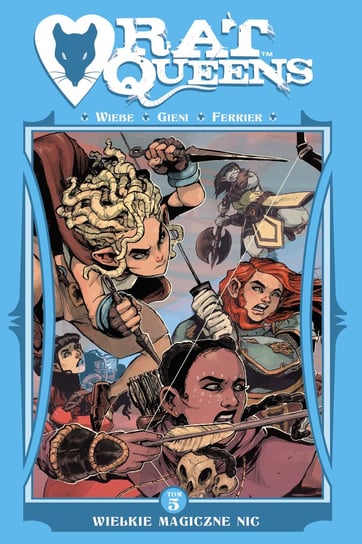 Wielkie magiczne nic. Rat Queens. Tom 5 Wiebe Kurtis J.