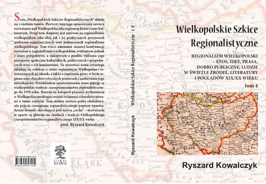 Wielkopolskie szkice regionalistyczne. Tom 4 Kowalczyk Ryszard