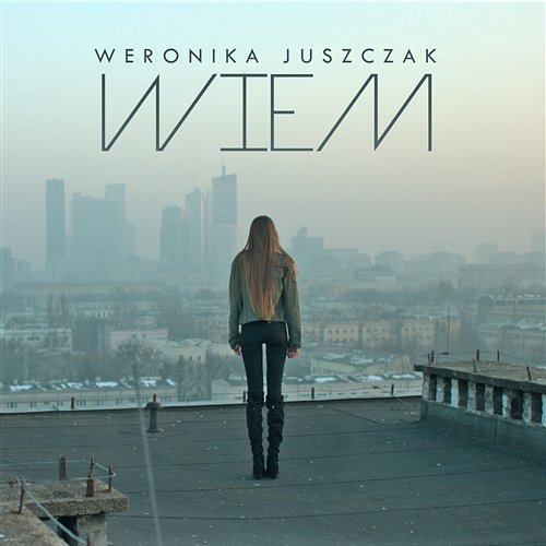 Wiem Weronika Juszczak