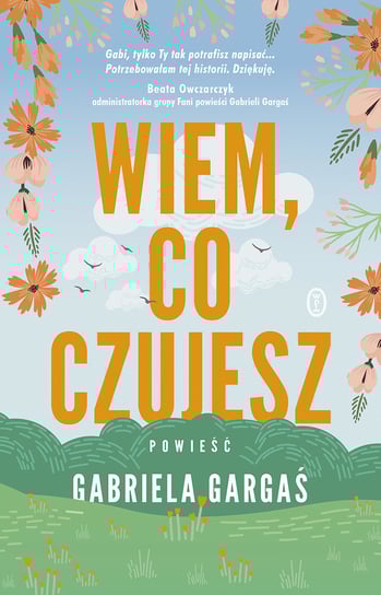 Wiem, co czujesz Gargaś Gabriela