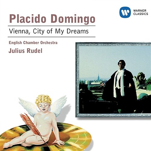 Wien, du Stadt meiner Träume : Domingo Placido Domingo