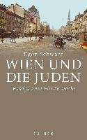 Wien und die Juden Schwarz Egon