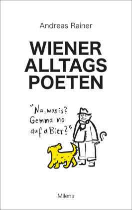 Wiener Alltagspoeten Milena Verlag